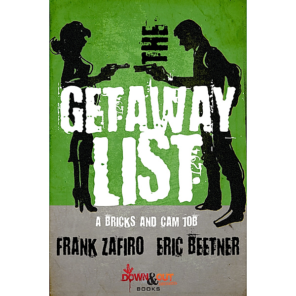 The Getaway List, Eric Beetner, Frank Zafiro