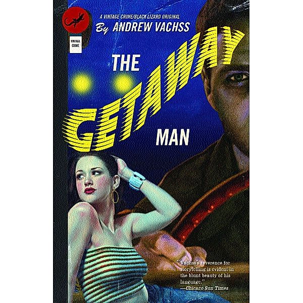 The Getaway Man, Andrew H. Vachss