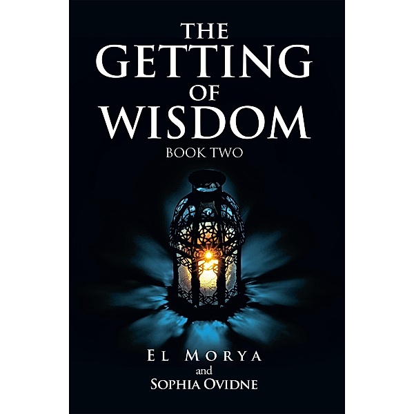 The Getting of Wisdom, El Morya Sophia Ovidne