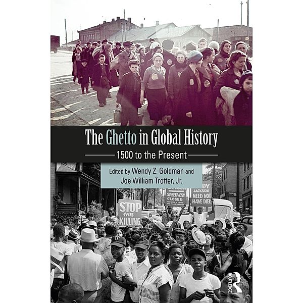 The Ghetto in Global History