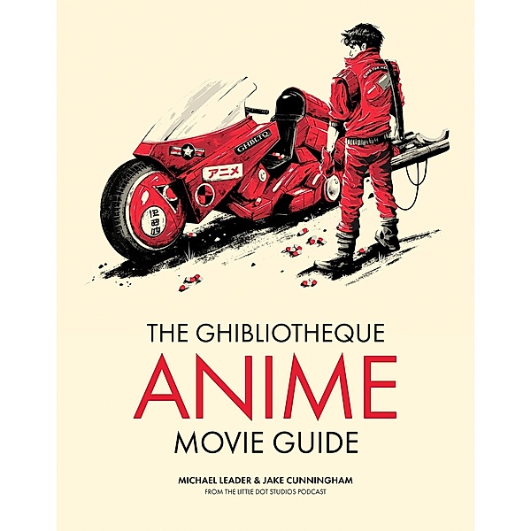The Ghibliotheque Anime Movie Guide, Jake Cunningham, Michael Leader