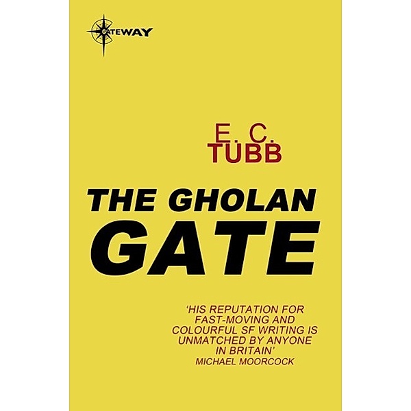 The Gholan Gate / Cap Kennedy Bd.7, E. C. Tubb
