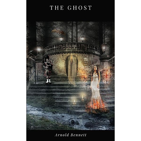 The Ghost, Arnold Bennett