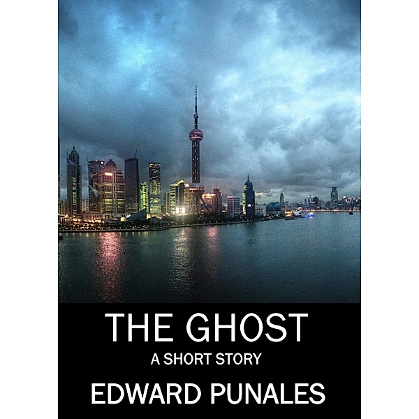 The Ghost: A Short Story, Edward Punales