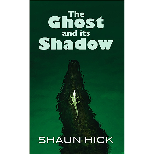 The Ghost And Its Shadow, Shaun Hick