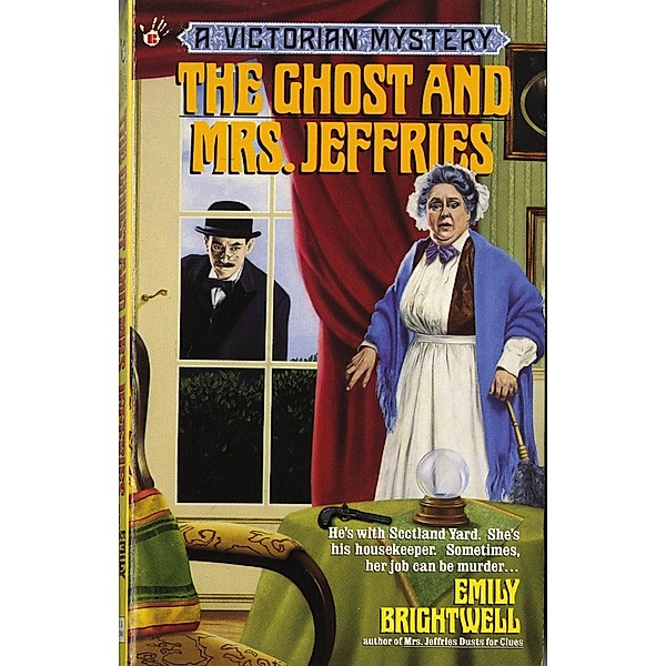 The Ghost and Mrs. Jeffries / A Victorian Mystery Bd.3, Emily Brightwell