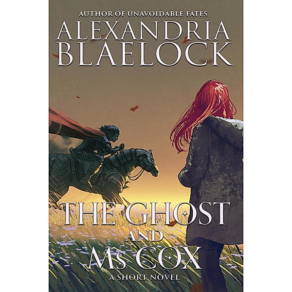 The Ghost and Ms Cox, Alexandria Blaelock