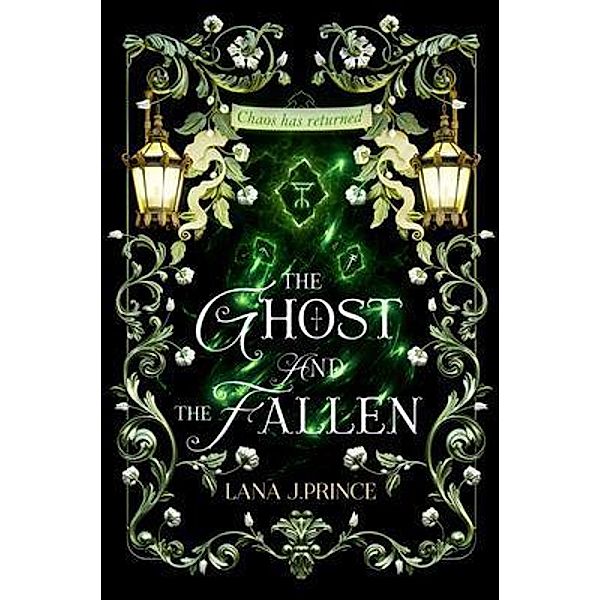 The Ghost and The Fallen / Somnium City Series Bd.1, Lana Prince