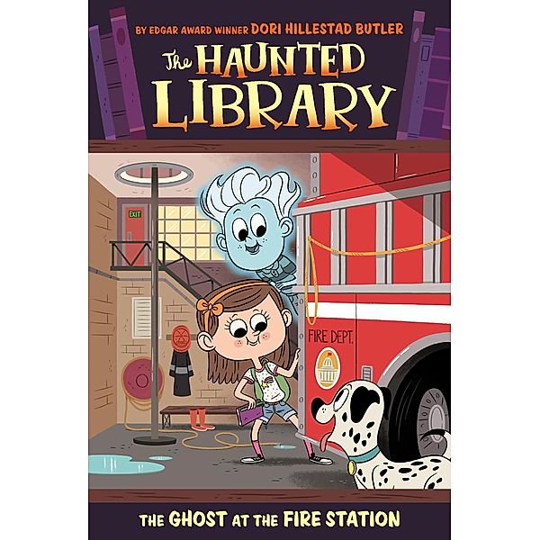 The Ghost at the Fire Station #6 / The Haunted Library Bd.6, Dori Hillestad Butler