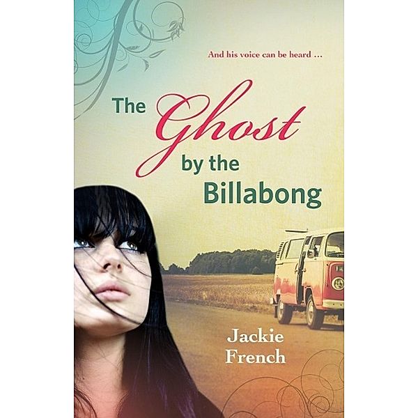 The Ghost by the Billabong / The Matilda Saga Bd.05, Jackie French