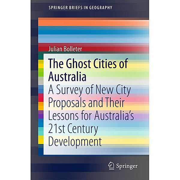 The Ghost Cities of Australia, Julian Bolleter