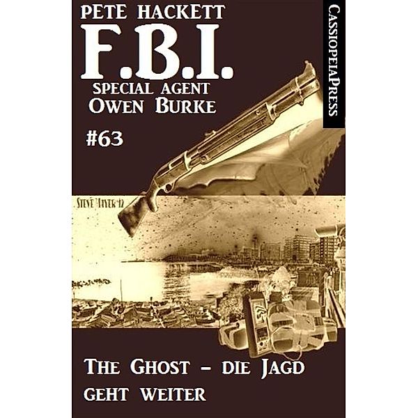 The Ghost - die Jagd geht weiter, Pete Hackett