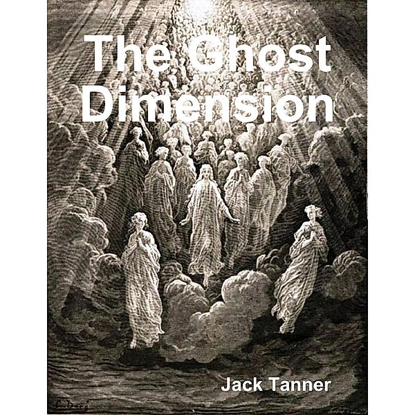 The Ghost Dimension, Jack Tanner