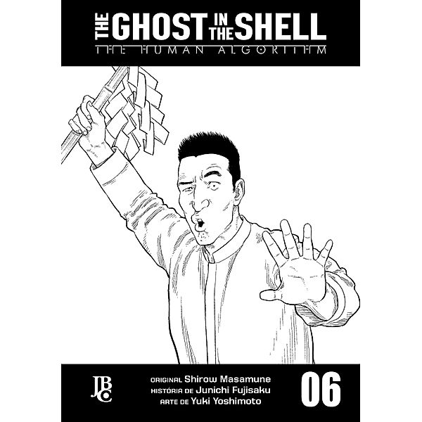 The Ghost in The Shell - The Human Algorithm Capítulo 006 / The Ghost in The Shell Bd.6, Masamune Shirow