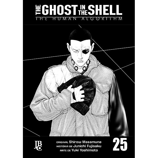 The Ghost in The Shell - The Human Algorithm Capítulo 025 / The Ghost in The Shell Bd.25, Shirow Masamune, Junichi Fujisaku
