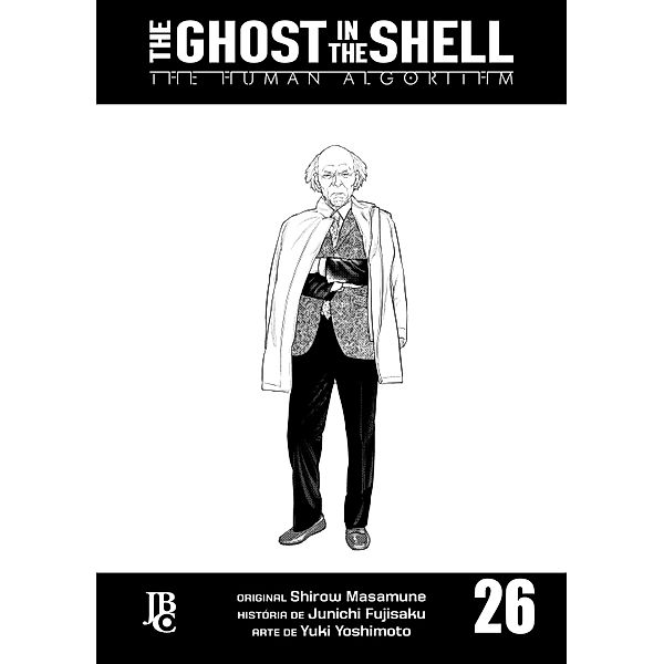 The Ghost in The Shell - The Human Algorithm Capítulo 026 / The Ghost in The Shell Bd.26, Shirow Masamune, Junichi Fujisaku