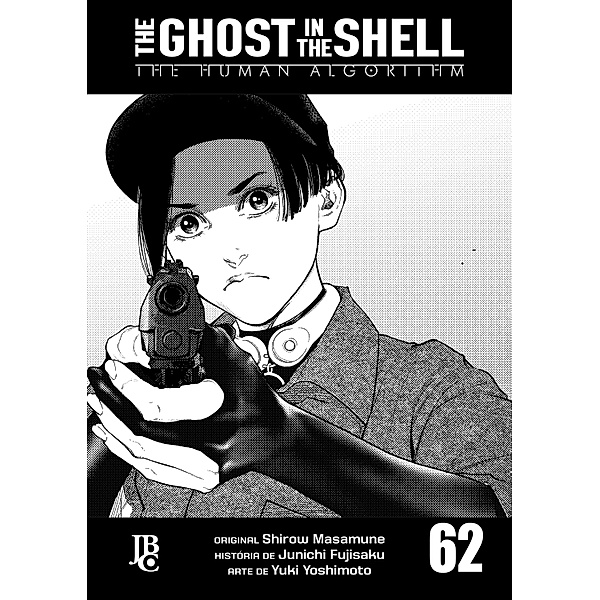 The Ghost in The Shell - The Human Algorithm Capítulo 062 / The Ghost in The Shell Bd.62, Junichi Fujisaku