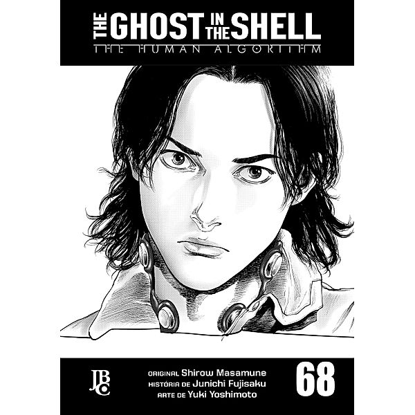 The Ghost in The Shell - The Human Algorithm Capítulo 068 / The Ghost in The Shell Bd.68, Junichi Fujisaku
