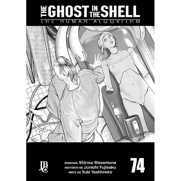 The Ghost in The Shell - The Human Algorithm Capítulo 074 / The Ghost in The Shell Bd.74, Junichi Fujisaku