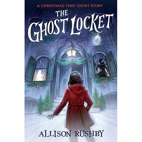 The Ghost Locket, Allison Rushby