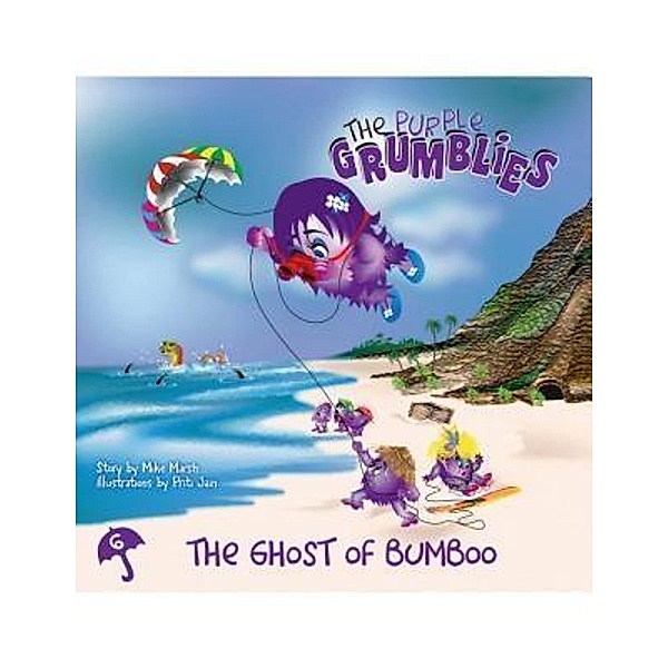 The Ghost of Bumboo / The Purple Grumblies Bd.6, Mike Marsh