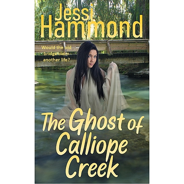 The Ghost of Calliope Creek, Jessi Hammond