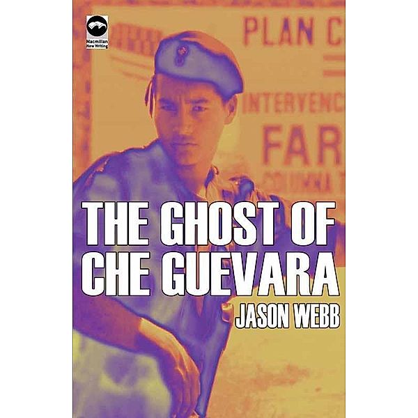 The Ghost of Che Guevara, Jason Webb