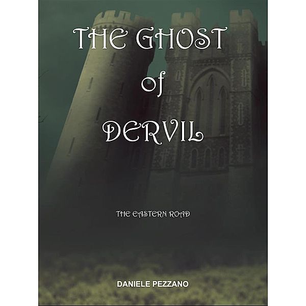 The Ghost Of Dervil / THE GHOST OF DERVIL Bd.2, Daniele Pezzano