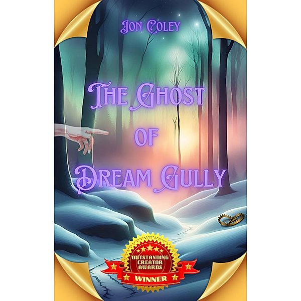 The Ghost of Dream Gully, Jon Coley