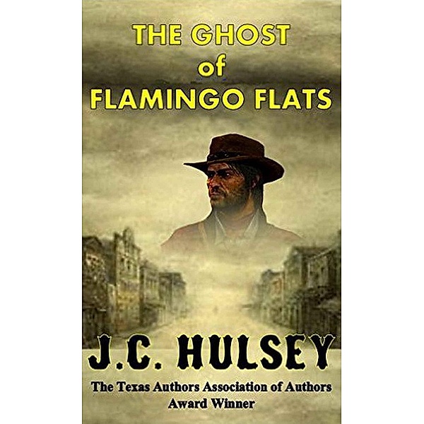 The Ghost of Flamingo Flats, J. C. Hulsey