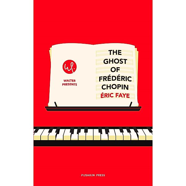 The Ghost of Frédéric Chopin, Éric Faye