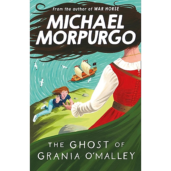 The Ghost of Grania O'Malley, Michael Morpurgo