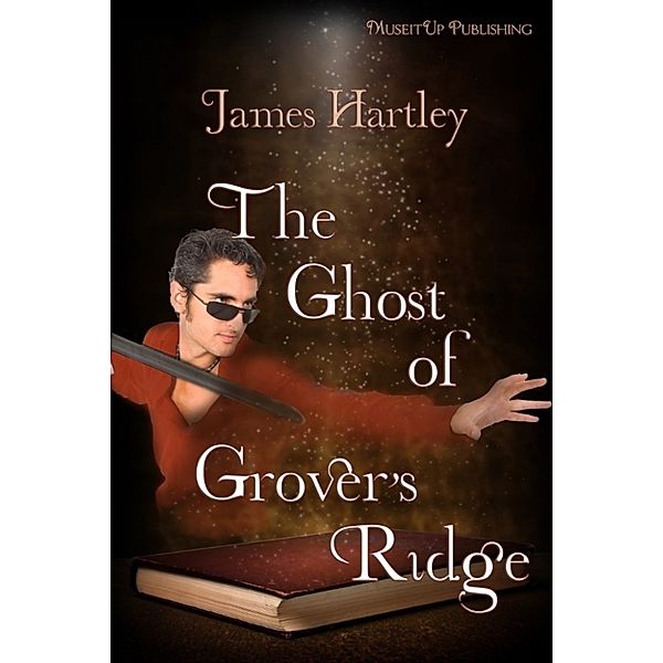 The Ghost of Grover's Ridge, James Hartley