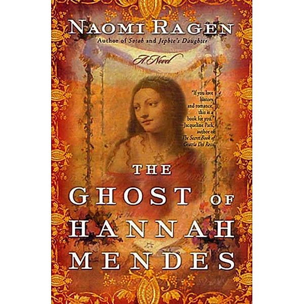 The Ghost of Hannah Mendes, Naomi Ragen