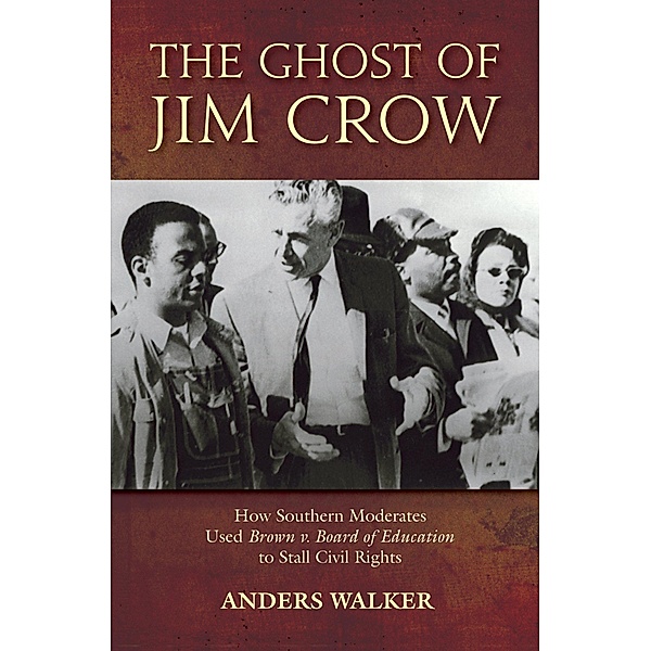 The Ghost of Jim Crow, Anders Walker