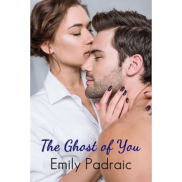 The Ghost of You, Emily Padraic