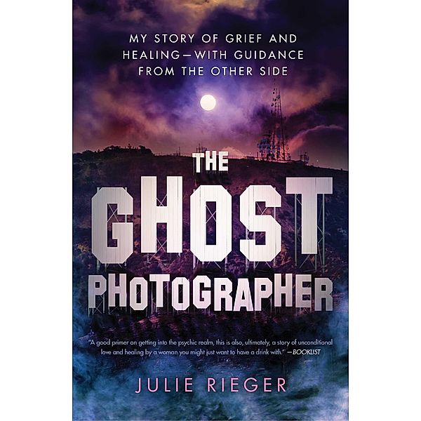 The Ghost Photographer, Julie Rieger