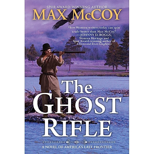 The Ghost Rifle / A Ghost Rifle Western Bd.1, Max McCoy