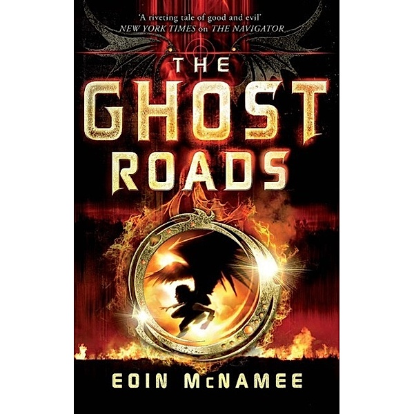 The Ghost Roads / The Ring of Five Trilogy Bd.3, Eoin McNamee