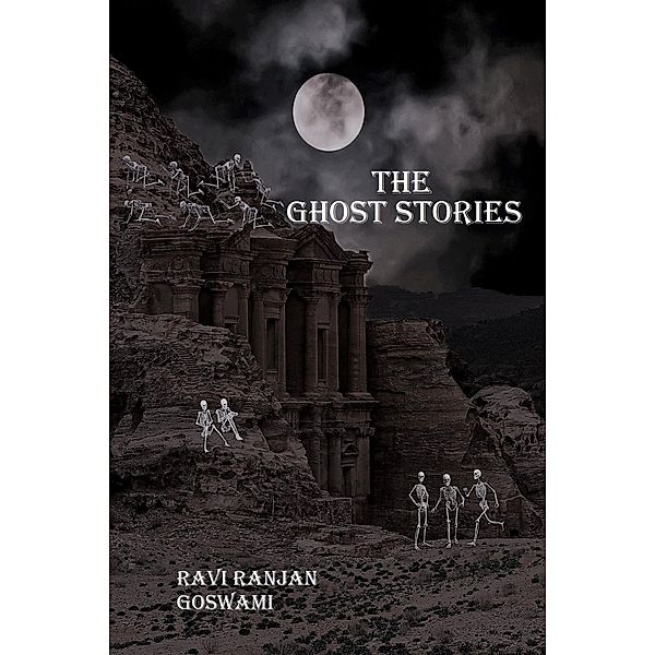 The Ghost Stories, Ravi Ranjan Goswami