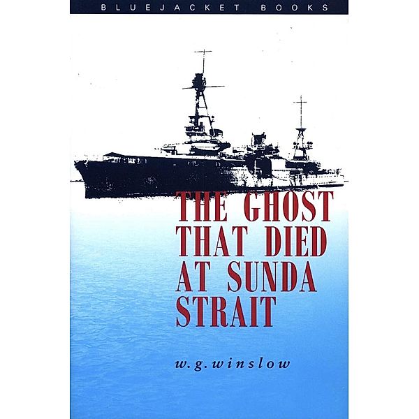 The Ghost That Died at Sunda Strait / Bluejacket Books, Walter G. Winslow