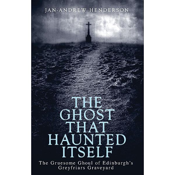 The Ghost That Haunted Itself, Jan-Andrew Henderson