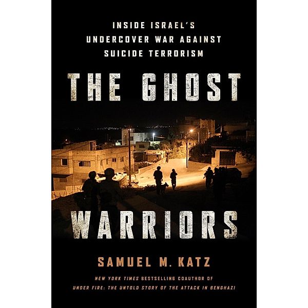 The Ghost Warriors / Dutton Caliber, Samuel M. Katz