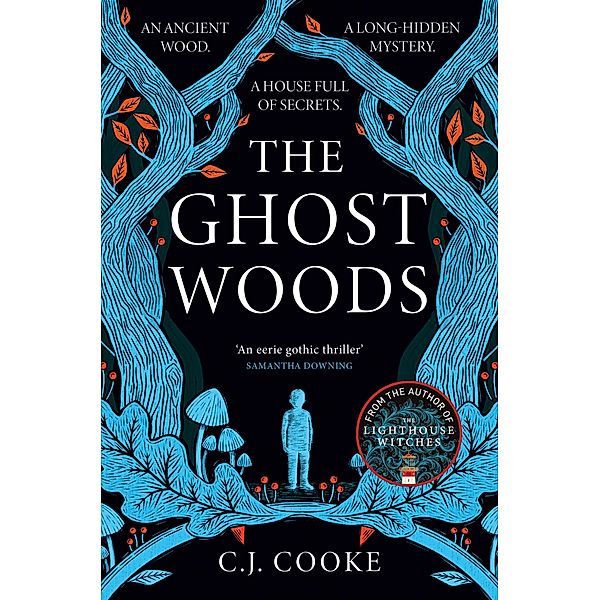 The Ghost Woods, C. J. Cooke