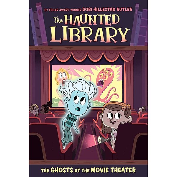 The Ghosts at the Movie Theater #9 / The Haunted Library Bd.9, Dori Hillestad Butler