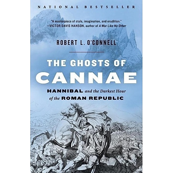The Ghosts of Cannae, Robert L. O'Connell