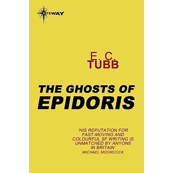 The Ghosts of Epidoris / Cap Kennedy Bd.14, E. C. Tubb