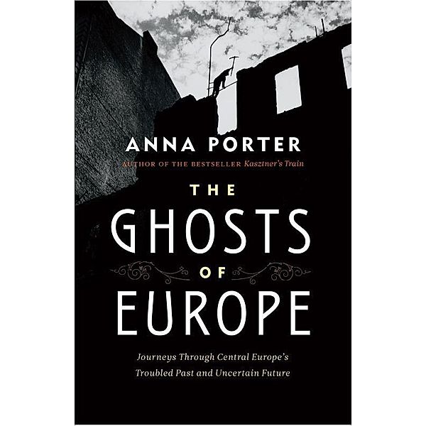 The Ghosts of Europe, Anne Porter