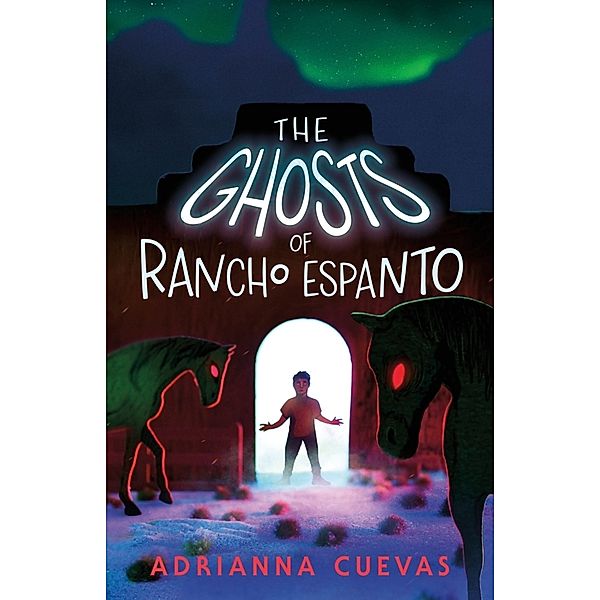 The Ghosts of Rancho Espanto, Adrianna Cuevas