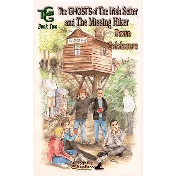 The Ghosts of the Irish Setter and the Missing Hiker / The GHOST Group Bd.2, Dawn Colclasure, Tbd